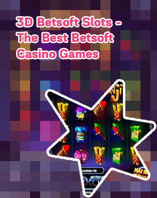 New betsoft casinos